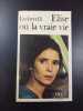 Elise ou la vraie vie. Etcherelli