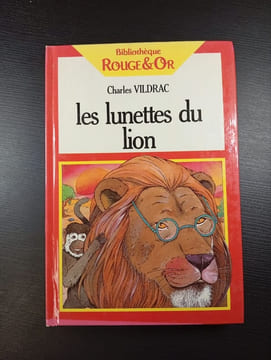 Les lunettes du lion. Charles VILDRAC