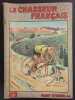 Revue Le Chasseur Fran&ccedil;ais N&deg; 689. 