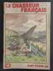 Revue Le Chasseur Fran&ccedil;ais N&deg; 685. 