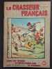 Revue Le Chasseur Fran&ccedil;ais N&deg; 655. 