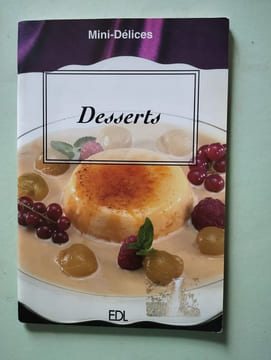 Desserts. Bellahsen Fabien Rouche Daniel Bizos Didier