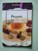 Desserts. Bellahsen Fabien  Rouche Daniel  Bizos Didier