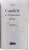 Candide ou l'Optimisme texte int&eacute;gral. Voltaire  Alain Sandrier  Alain Jaubert