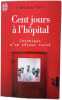 Cent Jours A L'Hopital. Chronique D'Un Sejour Force. Clerc Christine