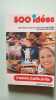 500 id&eacute;es des trucs pour les petits problemes de tous les jours Tome 2. Valerie Claire Paule Margant