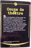 Coups de th&eacute;&acirc;tre. G&eacute;rard Morel