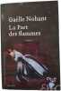 La Part des flammes. Nohant Ga&euml;lle