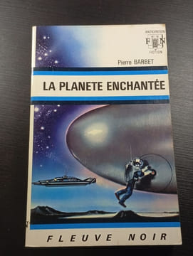 La Planète Enchantée. Pierre Barbet