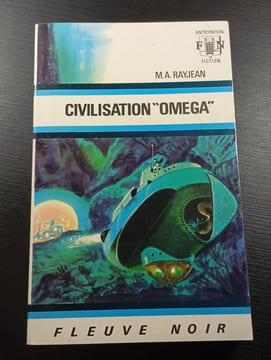 Civilisation Omega. M.A. Rayjean