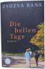 Die hellen tage. zsuzsa b&aacute;nk