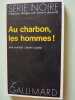 Au charbon les hommes. Rupert Croft-Cooke