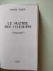 Le Ma&icirc;tre des illusions. TARTT Donna