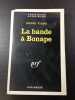 La bande &agrave; Bonape. Henri Viard