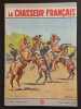 Revue Le Chasseur Fran&ccedil;ais N&deg; 704. 