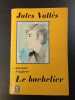 Le bachelier. Jules Vall&egrave;s