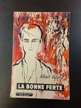 La Bonne Ferte. Albert Vidalie