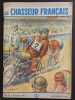 Revue Le Chasseur Fran&ccedil;ais N&deg; 741. 