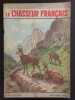 Revue Le Chasseur Fran&ccedil;ais N&deg; 734. 