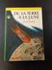 De la Terre &agrave; la Lune. Jules Verne