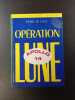 Op&eacute;ration Lune. Pierre de Latil
