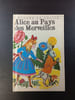 Alice au Pays des Merveilles. 