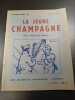 La Jeune Champagne n&deg;1. 