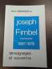 Joseph Fimbel : t&eacute;moignages et souvenirs 1897-1978. Andr&eacute; BRISSINGER