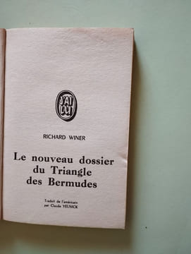 Le nouveau dossier du triangle des bermudes. Winer Richard