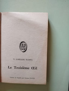 le troisième œil. T. Lobsang Rampa