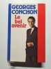 Le bel avenir. Georges Conchon