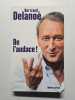 De l'audace. DELANOE  BERTRAND