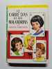 Le Carr&eacute; d'as et les Malandrins. Odette Sorensen