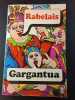 Gargantua. Rabelais