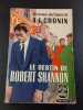 Le Destin de Robert Shannon. A.J. Cronin