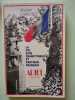 La vie d'un franc-tireur et partisan fran&ccedil;ais. Maurice Camuset