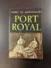 Port Royal. Henry de Montherlant