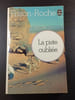 La piste oubli&eacute;e. Frison-Roche