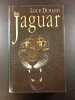 Le Jaguar. Loup Durand