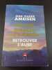 Sur les &eacute;paules de Darwin : retrouver l'aube. Jean Claude Ameisen