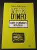Overdose d'info : gu&eacute;rir des n&eacute;vroses m&eacute;diatiques. Professeur Michel Lejoyeux