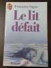 Le lit d&eacute;fait. Fran&ccedil;oise Sagan