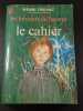 Le cahier. Henri Troyat