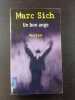 Un bon ange. Marc Sich