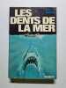 Les Dents de la mer. Peter Benchley