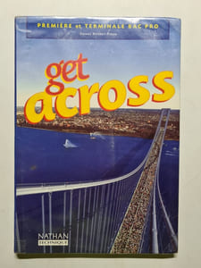 Anglais 1e et Tle Bac Pro (Get Across)