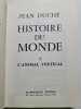 Histoire du monde 1 : l'animal vertical. Jean Duch&eacute;