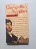 Champollion L'egyptien. Jacq Christian