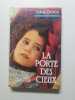 La Porte des Cieux. Sylvie Dervin