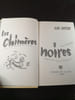 Les Chim&egrave;res Noires. Jean Larteguy